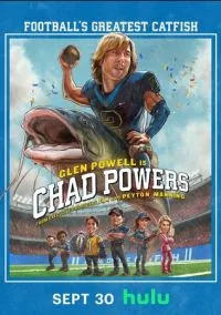 Чед Пауэрс (сериал, 2025) 1 сезон смотреть онлайн на Лордфильм